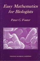 Easy Mathematics for Biologists 1