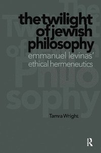 bokomslag Twilight of Jewish Philosophy