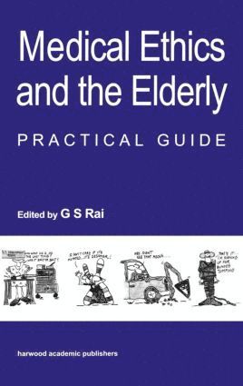 bokomslag Medical Ethics and the Elderly: practical guide