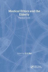 bokomslag Medical Ethics and the Elderly: practical guide