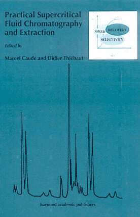 Thomas Caudell - Practical Supercritical Fluid Chromatography and Extraction, Inbunden