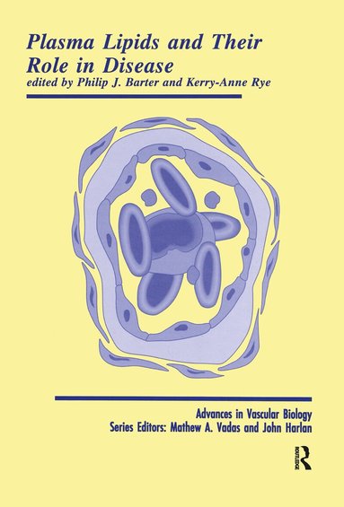 Philip Barter, Kerry-Anne Rye - Plasma Lipids and Their Role in Disease, Inbunden