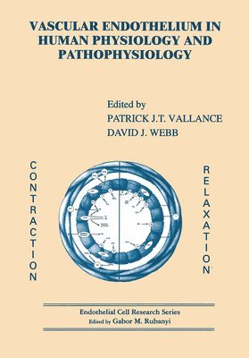 Vascular Endothelium in Human Physiology and Pathophysiology 1