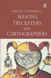bokomslag Masons, Tricksters and Cartographers