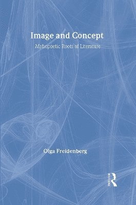 Olga Freidenberg - Image and Concept, Inbunden