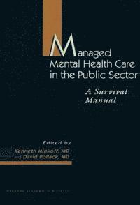Managed Mental Health Care In The Public Sector 1