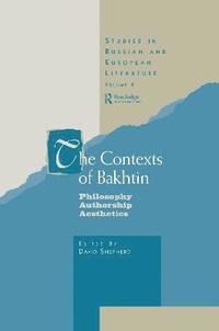 bokomslag The Contexts of Bakhtin