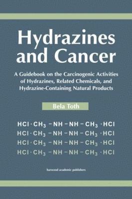 Hydrazines and Cancer 1