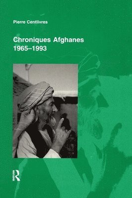 bokomslag Chroniques Afghanes 1965-1993