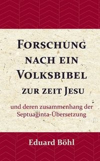 bokomslag Forschung nach ein Volksbibel zur zeit Jesu