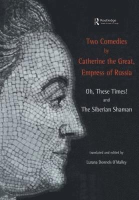 Two Comedies by Catherine the Great, Empress of Russia 1