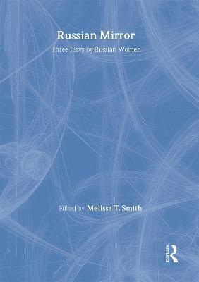 Melissa T. Smith - Russian Mirror, Inbunden