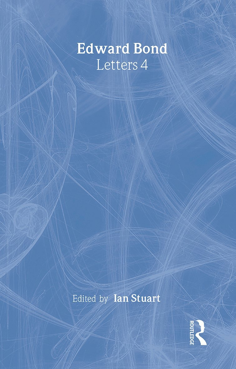 Ian Stuart - Edward Bond: Letters 4, Häftad