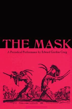 Olga Taxidou - Mask: A Periodical Performance by Edward Gordon Craig, Häftad