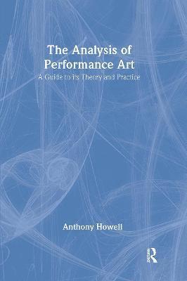 bokomslag The Analysis of Performance Art