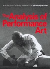 bokomslag The Analysis of Performance Art