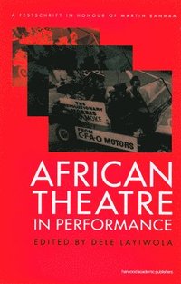 bokomslag African Theatre in Performance