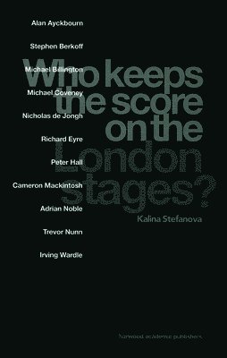 Who Keeps the Score on the London Stages? 1