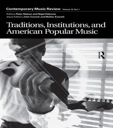 John Covach, Walter Everett - Traditions, Institutions, and American Popular Tradition, Häftad