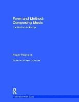 Form and Method: Composing Music 1