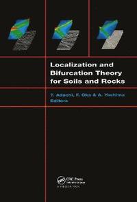 bokomslag Localization and Bifurcation Theory for Soils and Rocks