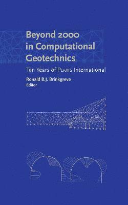 Beyond 2000 in Computational Geotechnics 1