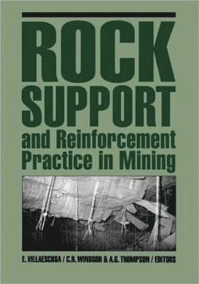 bokomslag Rock Support and Reinforcement Practice in Mining