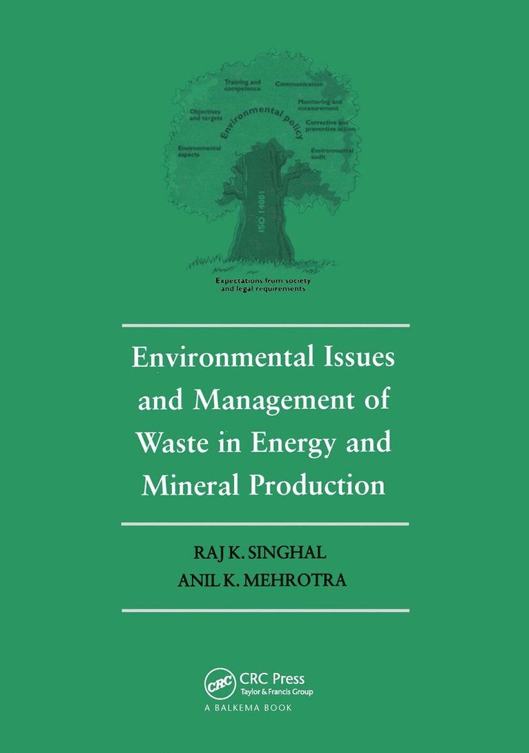 A.K. Mehrotra, R.K. Singhal, A. K. Mehrotra, R. K. Singhal - Environmental Issues and Waste Management in Energy and Mineral Production, Inbunden