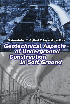 bokomslag Geotechnical Aspects of Underground Construction in Soft Ground