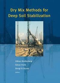 bokomslag Dry Mix Methods for Deep Soil Stabilization