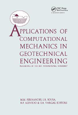 Applications of Computational Mechanics in Geotechnical Engineering 1