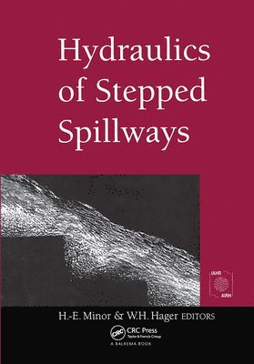 bokomslag Hydraulics of Stepped Spillways