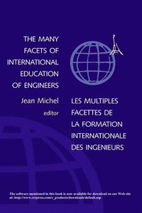 bokomslag The Many Facets of International Education of Engineers