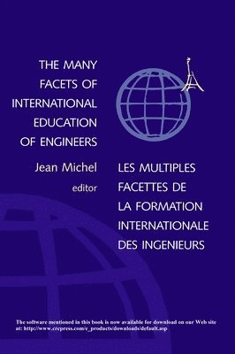 The Many Facets of International Education of Engineers 1