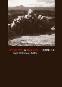 bokomslag Explosives and Blasting Technique