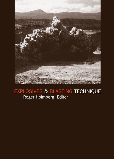 bokomslag Explosives and Blasting Technique