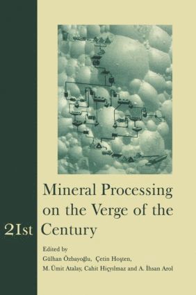 C. Hicyilmaz, C. Hosten, A. Ihsan Arol, G. Ozbayoglu, M. Umit Atalay - Mineral Processing on the Verge of the 21st Century, Inbunden