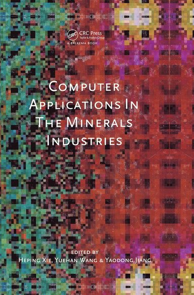 bokomslag Computer Applications in the Mineral Industries