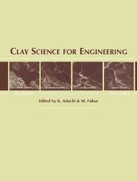 bokomslag Clay Science for Engineering