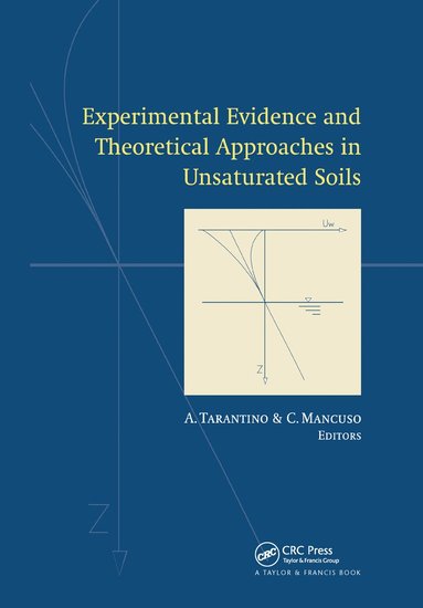 bokomslag Experimental Evidence and Theoretical Approaches in Unsaturated Soils