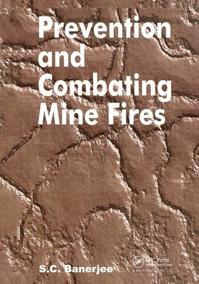 Prevention and Combating Mine Fires 1