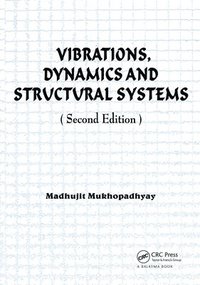 bokomslag Vibrations, Dynamics and Structural Systems 2nd edition