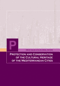 bokomslag Protection and Conservation of the Cultural Heritage in the Mediterranean Cities