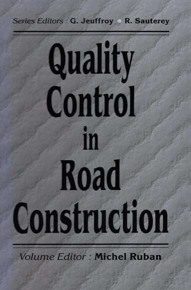 Michel Ruban - Quality Control in Road Construction, Inbunden