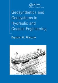 bokomslag Geosynthetics and Geosystems in Hydraulic and Coastal Engineering