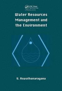 bokomslag Water Resources Management and the Environment