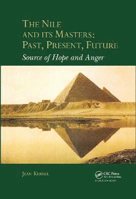 The Nile and Its Masters: Past, Present, Future 1