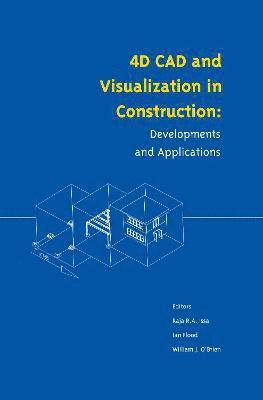 4D CAD and Visualization in Construction 1