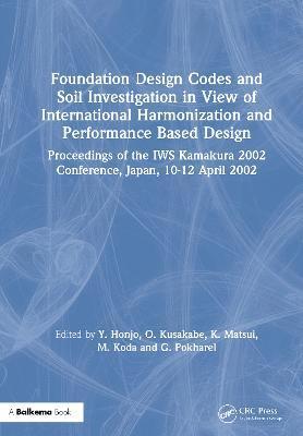 bokomslag Foundation Design Codes and Soil Investigation in View of International Harmonization and Performance Based Design