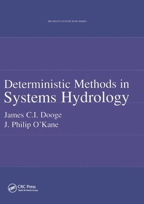 Deterministic Methods in Systems Hydrology